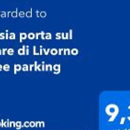 Kasia Porta Sul Mare Di Livorno Free Parking מראה חיצוני תמונה